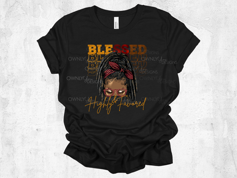 Blessed & Highly Favored Tee