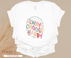 Always Choose Happy