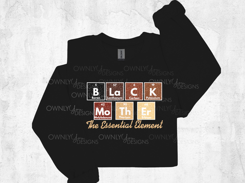 Black Mother The Essential Element Sweatshirt