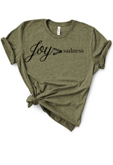 Joy Over Sadness Tee